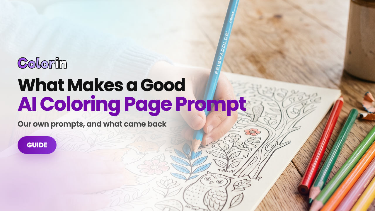 What Makes a Good AI Coloring Page Prompt: a child coloring a forest page with pencils